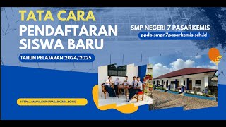 Tata cara pendaftaran PPDB SMPN 7 Pasarkemis 20242025 [upl. by Uzial]