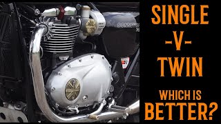 Single Cylinder versus Twin cylinder MOTORCYCLE Which is the best Things aint what they used to be [upl. by Naquin]