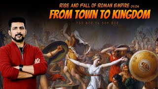 The Rise and Fall of the Roman Empire 01  How was Rome established  Faisal Warraich [upl. by Atillertse]