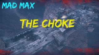 Mad Max  The Choke  Transfer Tank Camp  Walkthrough Gameplay [upl. by Hnao617]