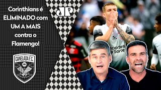 quotNÃO DÁ OLHA O NÍVEL desse Corinthians cara É TIME DE SÉRIE B E o Flamengoquot DEBATE PEGA FOGO [upl. by Mayberry787]