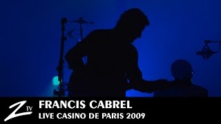 Francis Cabrel  La Robe amp LEchelle  LIVE HD [upl. by Yasdnil569]