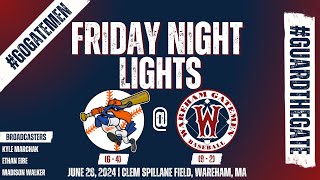 LIVE Hyannis Harbor Hawks  Wareham Gatemen  June 28 2024  CCBL [upl. by Pierrette]