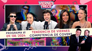 ¡COMPETENCIA DE COVERS 🎸🎙️🎵 ViernesTrece del 09082024  PROGRAMA 61 [upl. by Eceirahs]