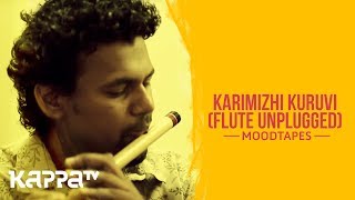 Karimizhi KuruviFlute Unplugged  Sreeram and Tinu Amby  Moodtapes  Kappa TV [upl. by Morris]