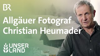 Allgäuer Fotograf kämpft für bäuerliche Landwirtschaft  Unser Land  BR Fernsehen [upl. by Diandra]