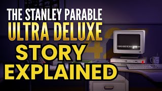 The Stanley Parable Story Explained [upl. by Zeiler]