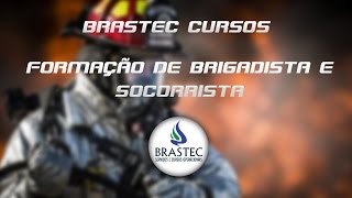 BRIGADA DE INCÊNDIO BRASTEC CURSOS  12017 [upl. by Deehan747]