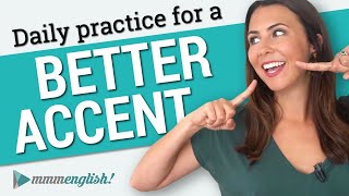 How to get a Better English accent 👄 Pronunciation Practice Every Day [upl. by Egduj]