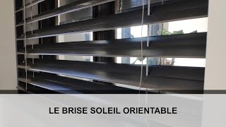 Le brise soleil orientable [upl. by Sherborne130]