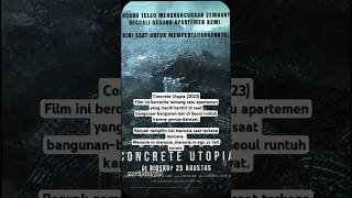 Concrete Utopia 2023 cinema film movie rekomendasifilm reviewfilm [upl. by Yelekreb345]