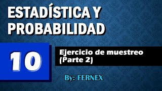 Muestreo Aleatorio sistemático  Ejercicio de muestreo  Parte 2  ESTADÍSTICA Y PROBABILIDAD [upl. by Anitteb]