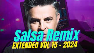 📁 Salsa Bailable Variada Remixes Extended  Vol 15  2024  19 Tracks [upl. by Elisa481]