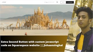 Extra Second Button with custom javascript code on Squarespace website  jishaansinghal [upl. by Akaenahs]