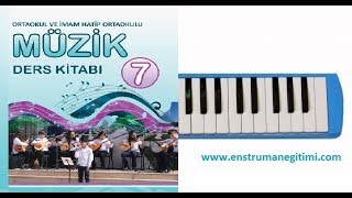 Notaların Şarkısı  Melodika Eğitimi  7 Sınıf Ders Kitabı Anlatımlı 20182019 [upl. by Adnyleb]