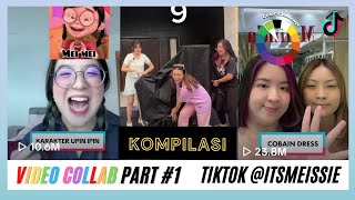 KOMPILASI TIKTOK VIDEO COLLAB itsmeissie POKOKNYA SERU BANGET WKWKWK XD [upl. by Yanehc]