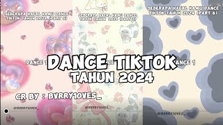 Dance Tiktok Tahun 2024  CrBybvrry10ves [upl. by Dixon200]