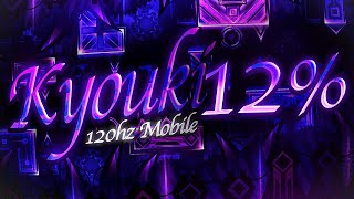 KYOUKI 12  MOBILE 120HZ  Progress 1 [upl. by Idalla]