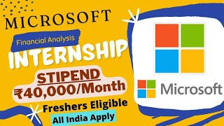 Microsoft NEW Internship 2024  STIPEND ₹40000Month  Freshers  All India Apply🔥🔥 [upl. by Loftis]