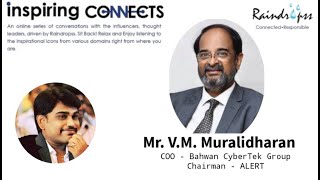 Raindropss Inspiring Connects with VM Muralidharan COO  Bahwan CyberTek [upl. by Gilmer]