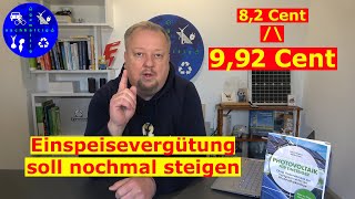 EEG 2023 Regierung will Vergütung auf 992 ct anheben Anpassung an gestiegene PhotovoltaikPreise [upl. by Ahsiym479]