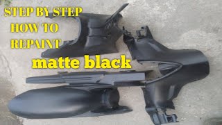 PAANO MAG REPAINT NG MATTE BLACK HOW TO REPAINT MATTE COLOR [upl. by Florry]