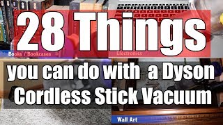 28 Things You Can Do with Dyson Cordless Vacuum Attachments [upl. by Ydnarb]