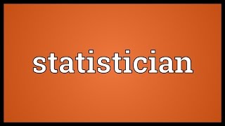 Statistician Meaning [upl. by Tillion]