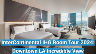 InterContinental IHG Hotel Los Angeles Downtown CA 4K  Room Tour 2024  Incredible Views  Location [upl. by Uokes]