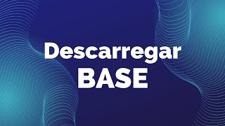 Descarregar base [upl. by Wexler]