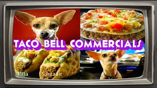 Taco Bell Commercials Compilation  90s amp 2000s Nostalgia [upl. by Siloum]