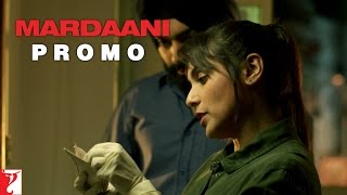 Dialogue Promo  Legally kaam Karte Rahoge Criminals Ko Kaise Pakdoge  Mardaani  Rani Mukerji [upl. by Ajile]