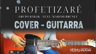 Profetizare Barak  guitarra eléctrica tutorialcover [upl. by Siroval]