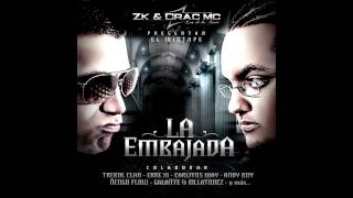 11 Zk amp Crac Mc  Sexo Sin Amor Ft Nolep LA EMBAJADA [upl. by Amlas305]