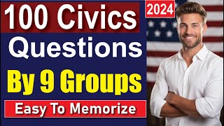 100 Civics Questions and Answers 2024 BY GROUPS  Citizenship Interview 2024 Civics Test [upl. by Gunas]