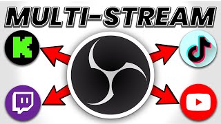 How to MultiStream With OBS for FREE Stream to Multiple Platforms [upl. by Haukom315]