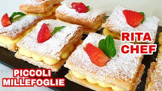 PICCOLI MILLEFOGLIE CREMA E FRAGOLE🍓RITA CHEF  Croccanti e cremosi [upl. by Mohr653]