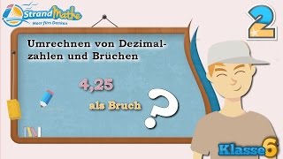 Dezimalzahlen und Brüche umrechnen  Klasse 6 ★ Übung 2 [upl. by Mastat]