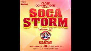 Soca Storm Vol 36 Carnival 2020 Soca Mix Mixed By DJ Close Connections [upl. by Nosirb]