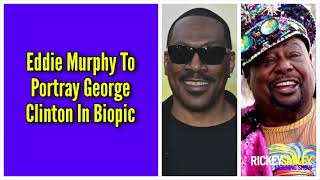 Eddie Murphy To Portray George Clinton In Biopic [upl. by Yahsed]