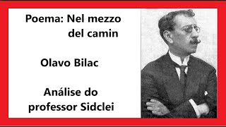 NEL MEZZO DEL CAMIN  OLAVO BILAC  VESTIBULAR SERIADO UNIOESTE 2025  SEGUNDO ANO [upl. by Mccollum]