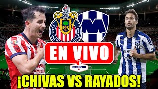 🚨Chivas vs Rayados EN VIVO Jornada 10 Apertura 2024  Noticias Chivas [upl. by Miyasawa]