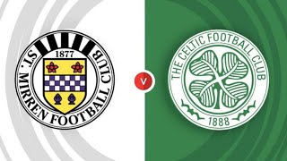 ST MIRREN vs CELTIC Live Stream Football Match SPL Premiership HD Coverage [upl. by Eelibuj]