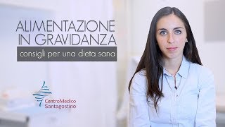 Alimentazione in gravidanza consigli per una dieta sana [upl. by Neyugn]