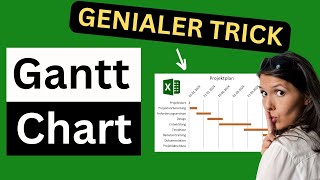 Excel Gantt Diagramm leicht gemacht  Excel austricksen mit versteckten Einstellungen [upl. by Bleier]