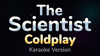 THE SCIENTIST  Coldplay HQ KARAOKE VERSION with lyrics [upl. by Doomham632]