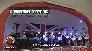 Lisburn Young Defenders  Ballymacarrett Defenders Concert 2024 [upl. by Neiv]