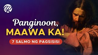 Panginoon Maawa Ka • Tagalog Catholic Prayers and Psalms [upl. by Ardnuek706]