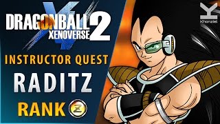 Dragon Ball Xenoverse 2  Instructor Quest  Raditz  Rank Z [upl. by Aimal207]