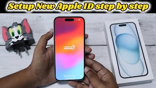 How to Create a New Apple ID amp Setup step by step for Beginners iPhone 15 iPhone 13 14 16 [upl. by Wivestad468]